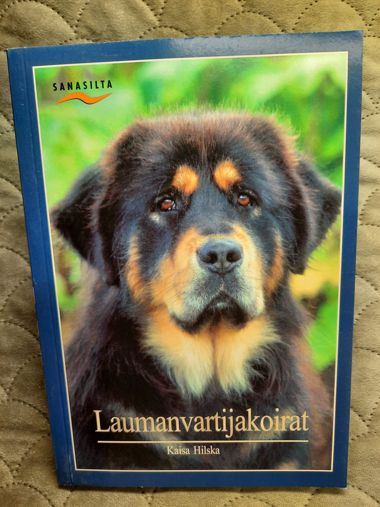 Kaisa Hilska : Laumanvartijakoirat